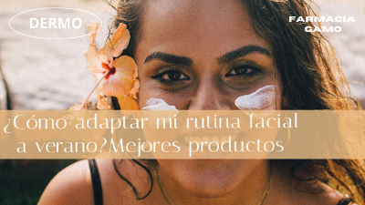 Como adaptar rutina facial a verano y librarte de los brillos en la cara